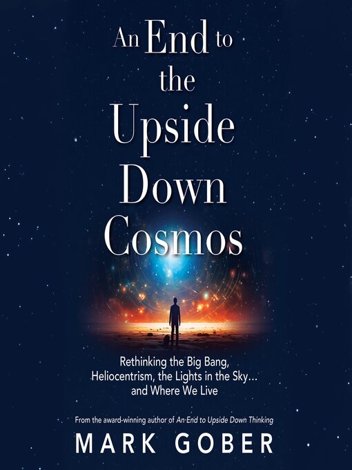 Title details for An End to the Upside Down Cosmos by Mark Gober - Wait list